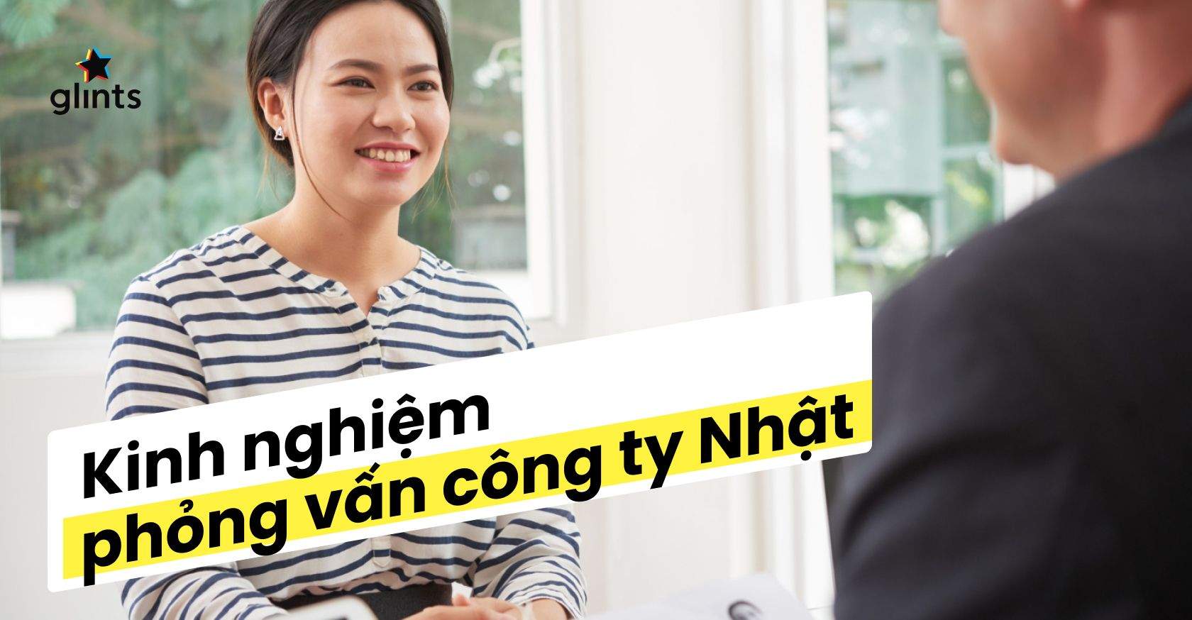Kinh Nghiệm Phỏng Vấn Công Ty Nhật Và Những Lưu Ý Quan Trọng 
