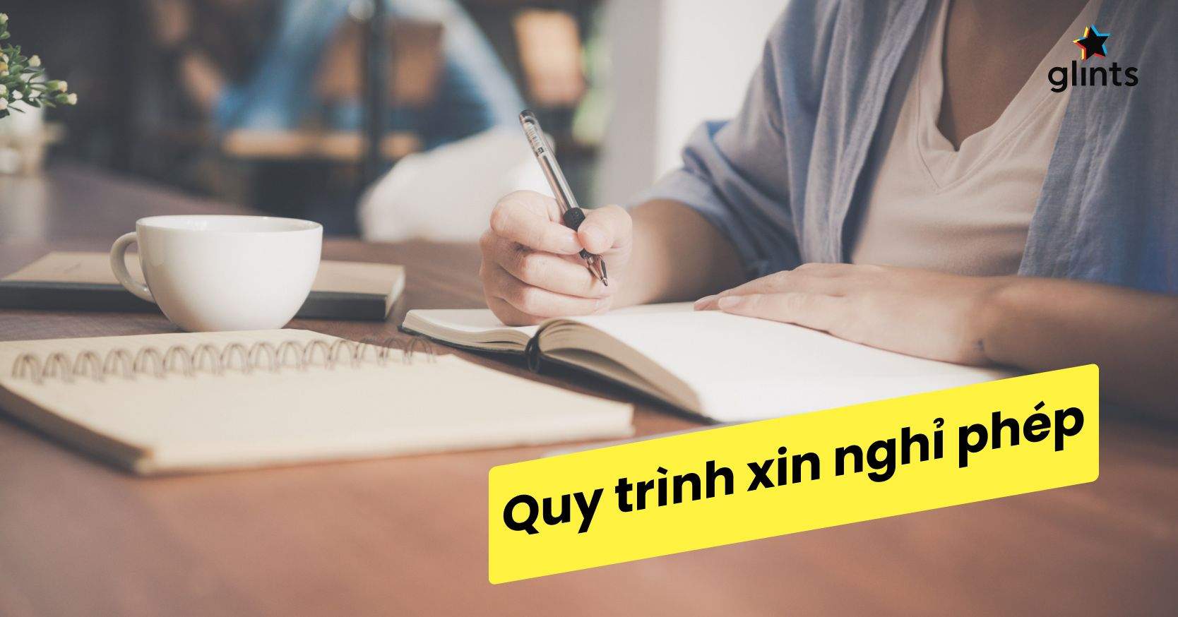Làm Thế Nào Để Xin Nghỉ Phép? Quy Trình Xin Nghỉ Phép Diễn Ra Như Thế Nào? 
