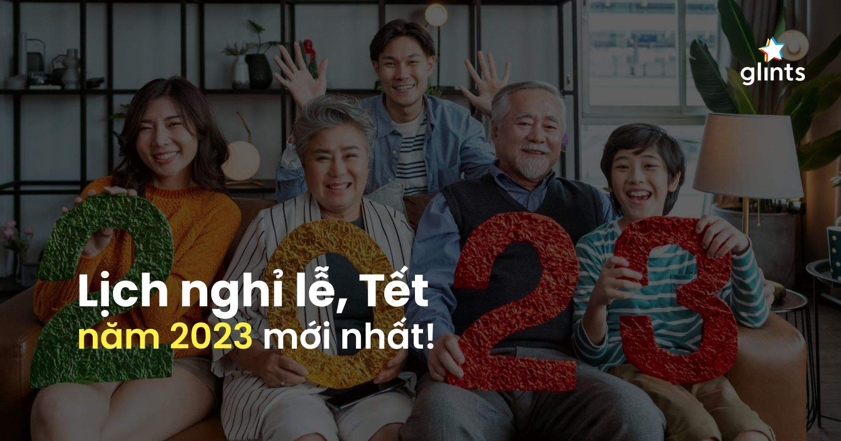 Lịch Nghỉ Tết 2023 Chính Thức: Bạn Được Nghỉ Tết Và Lễ Bao Nhiêu Ngày?