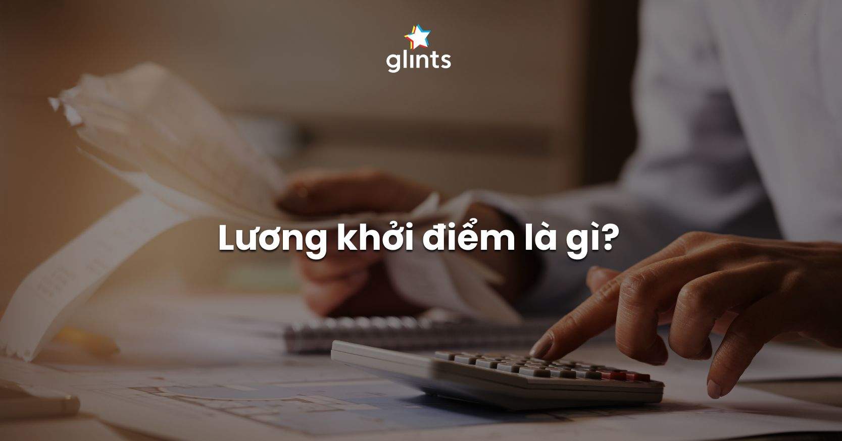 Lương Khởi Điểm Là Gì? Các Ngành Phổ Biến Có Lương Khởi Điểm Bao Nhiêu?