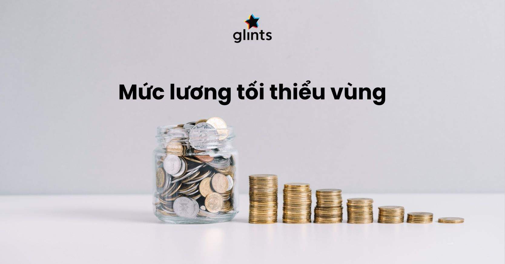 Lương Tối Thiểu Vùng Là Gì? Cập Nhật Mức Lương Tối Thiểu Vùng 2023