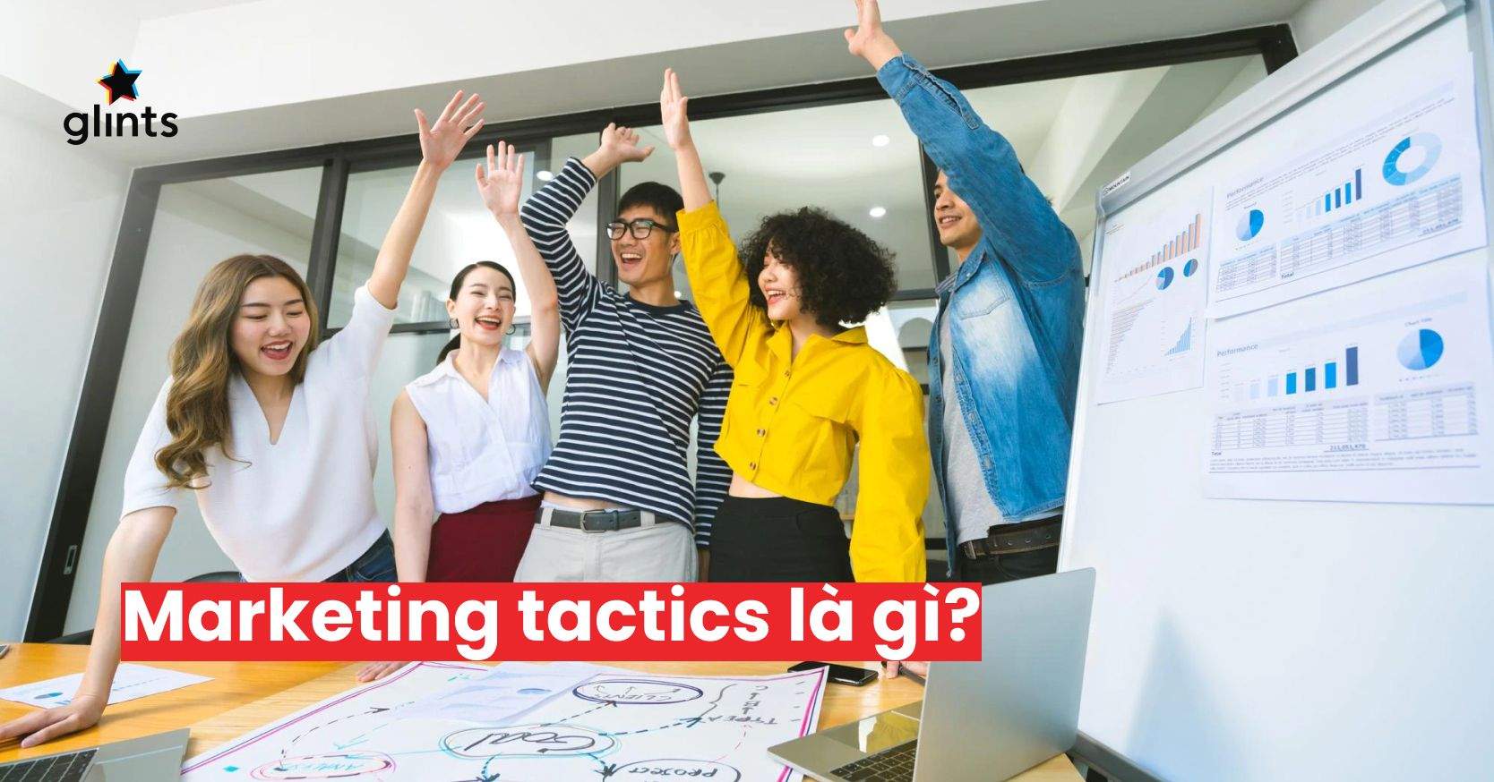Marketing Tactics Là Gì? 6 Chiến Thuật Marketing Bạn Nên Biết