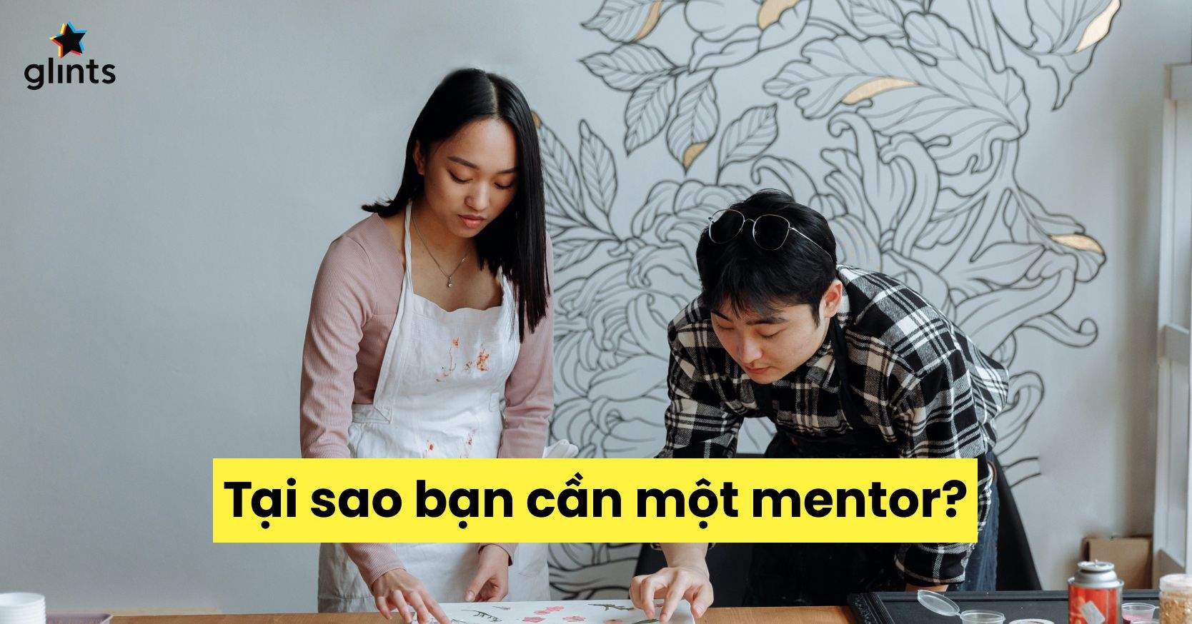 Mentor Là Gì? Tại Sao Bạn Cần Có Một Mentor?