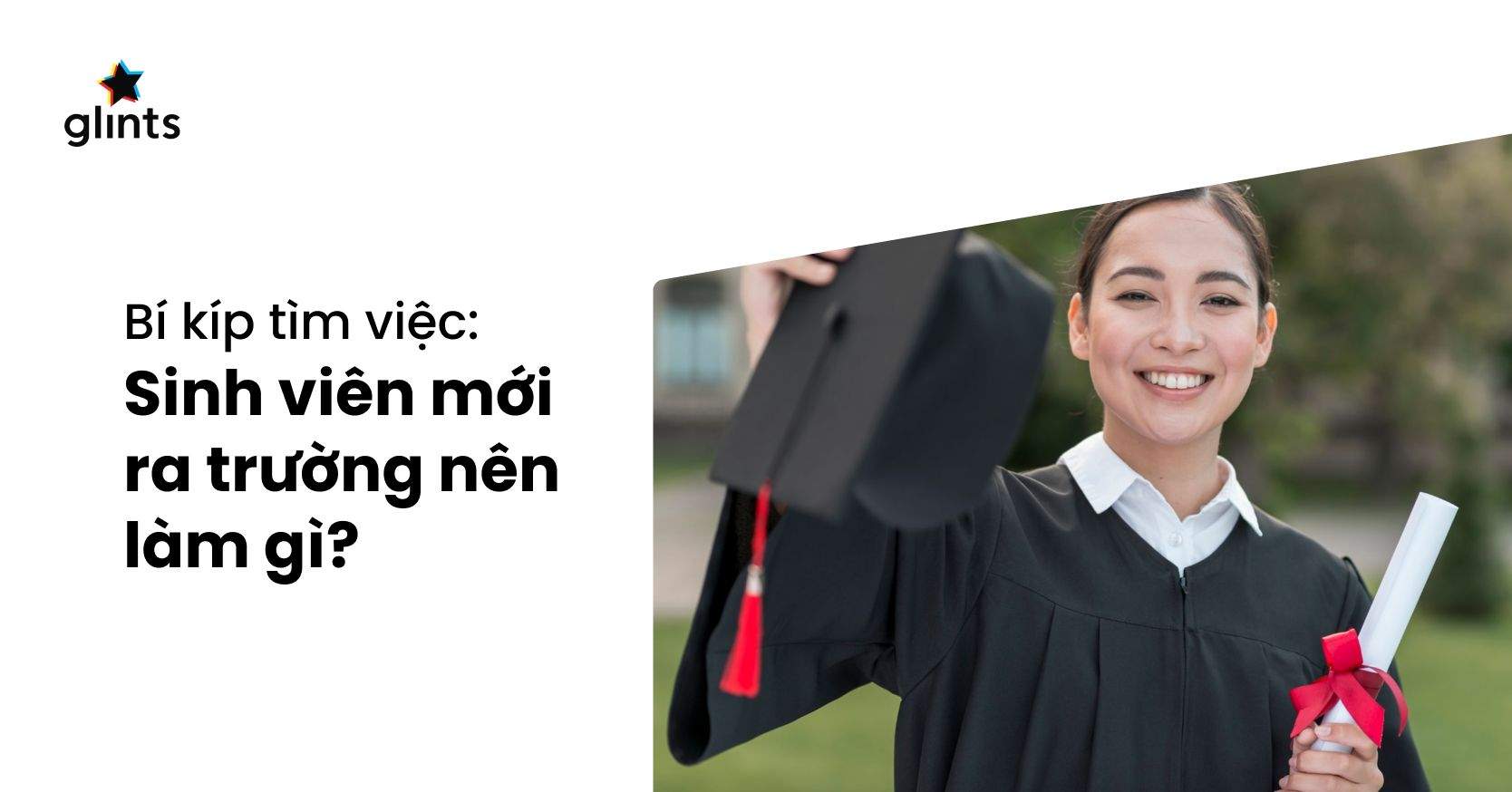 Mới Ra Trường Nên Làm Gì? 11 Điều Sinh Viên Mới Tốt Nghiệp Nên Làm