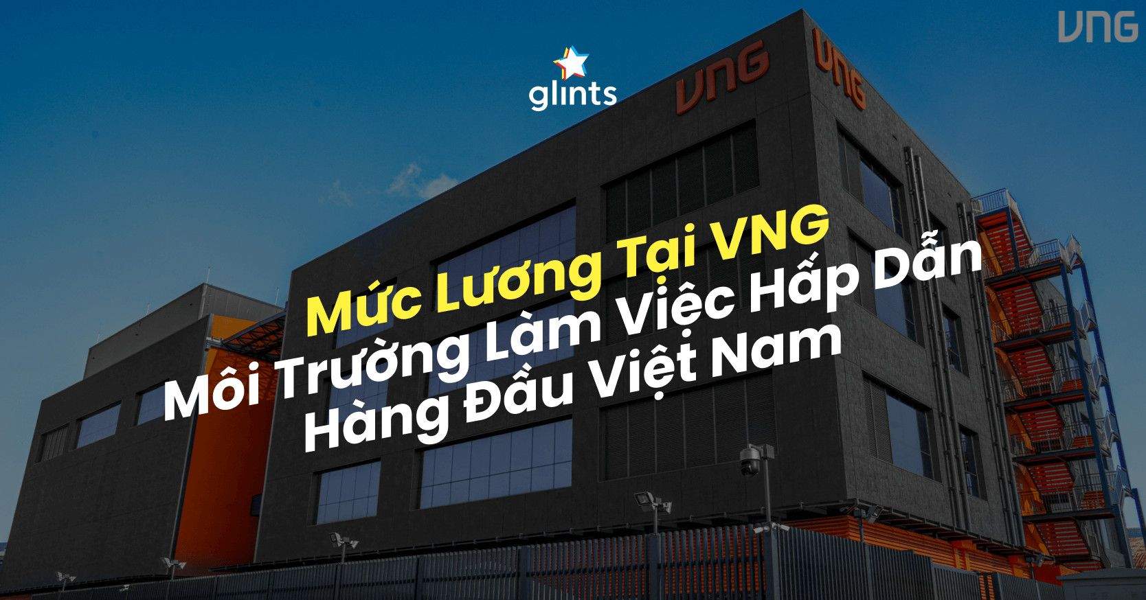 Mức Lương Tại VNG – Môi Trường Làm Việc Hấp Dẫn Hàng Đầu Việt Nam