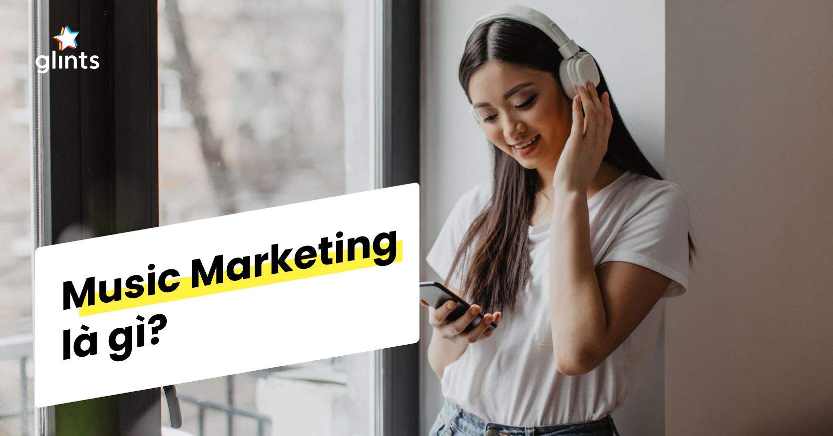 Music Marketing – Khi  Âm Nhạc Và Thương Hiệu Tìm Đến Nhau