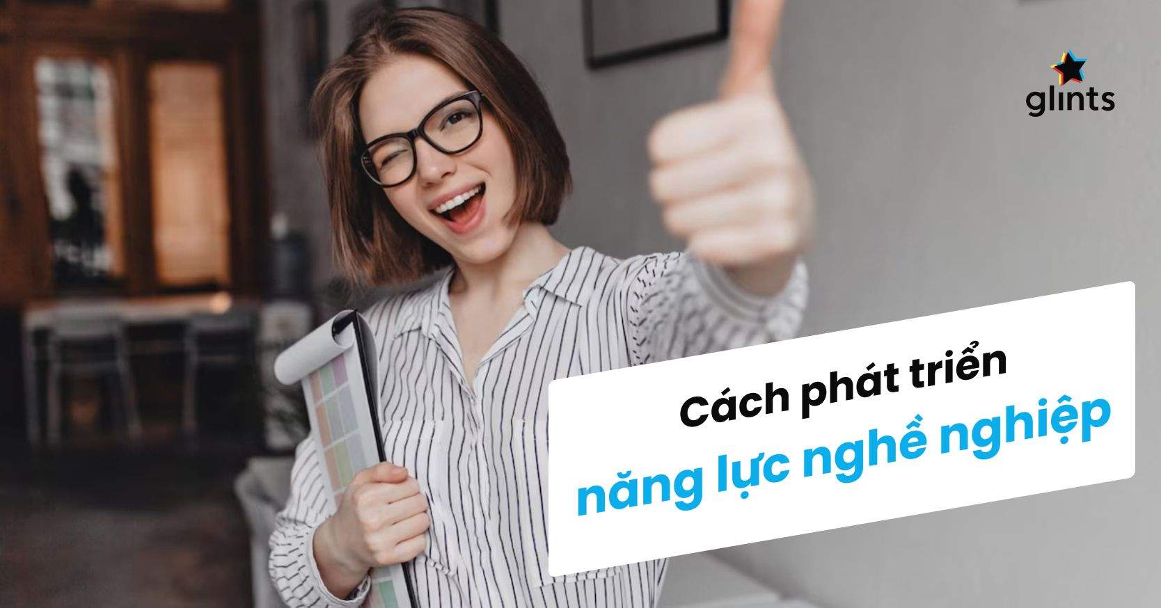 Năng Lực Nghề Nghiệp Là Gì? Tầm Quan Trọng Của Năng Lực Nghề Nghiệp