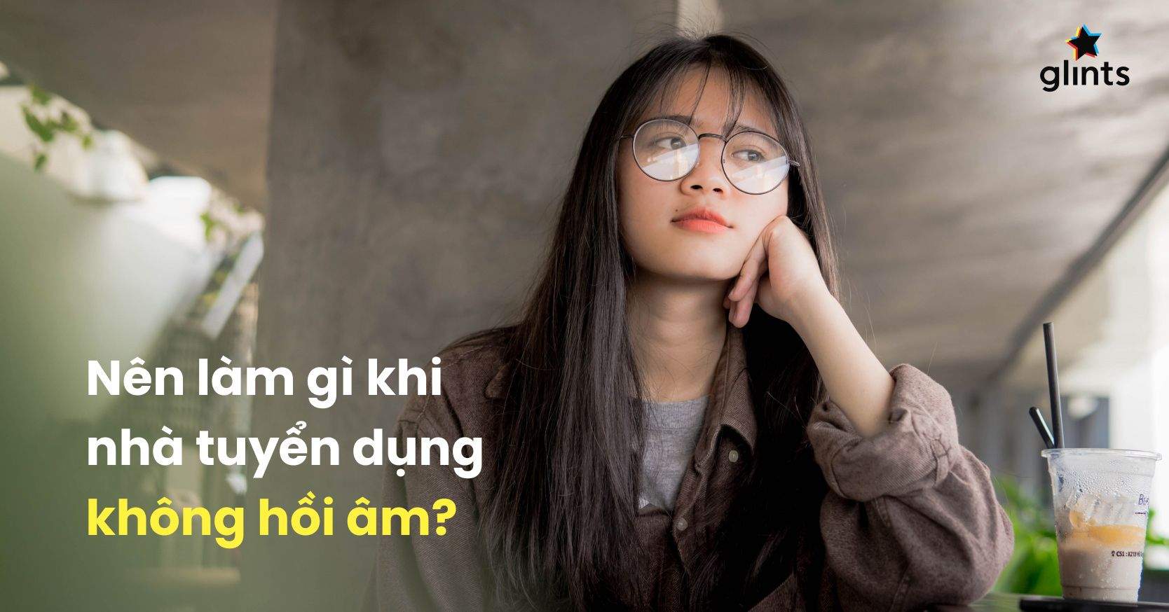 Nên Làm Gì Khi Nhà Tuyển Dụng Không Hồi Âm?