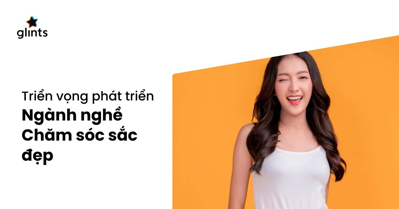 Ngành Chăm Sóc Sắc Đẹp Là Gì? Tìm Hiểu Về Một Trong Những Nghề Nghiệp Hot Nhất Hiện Nay