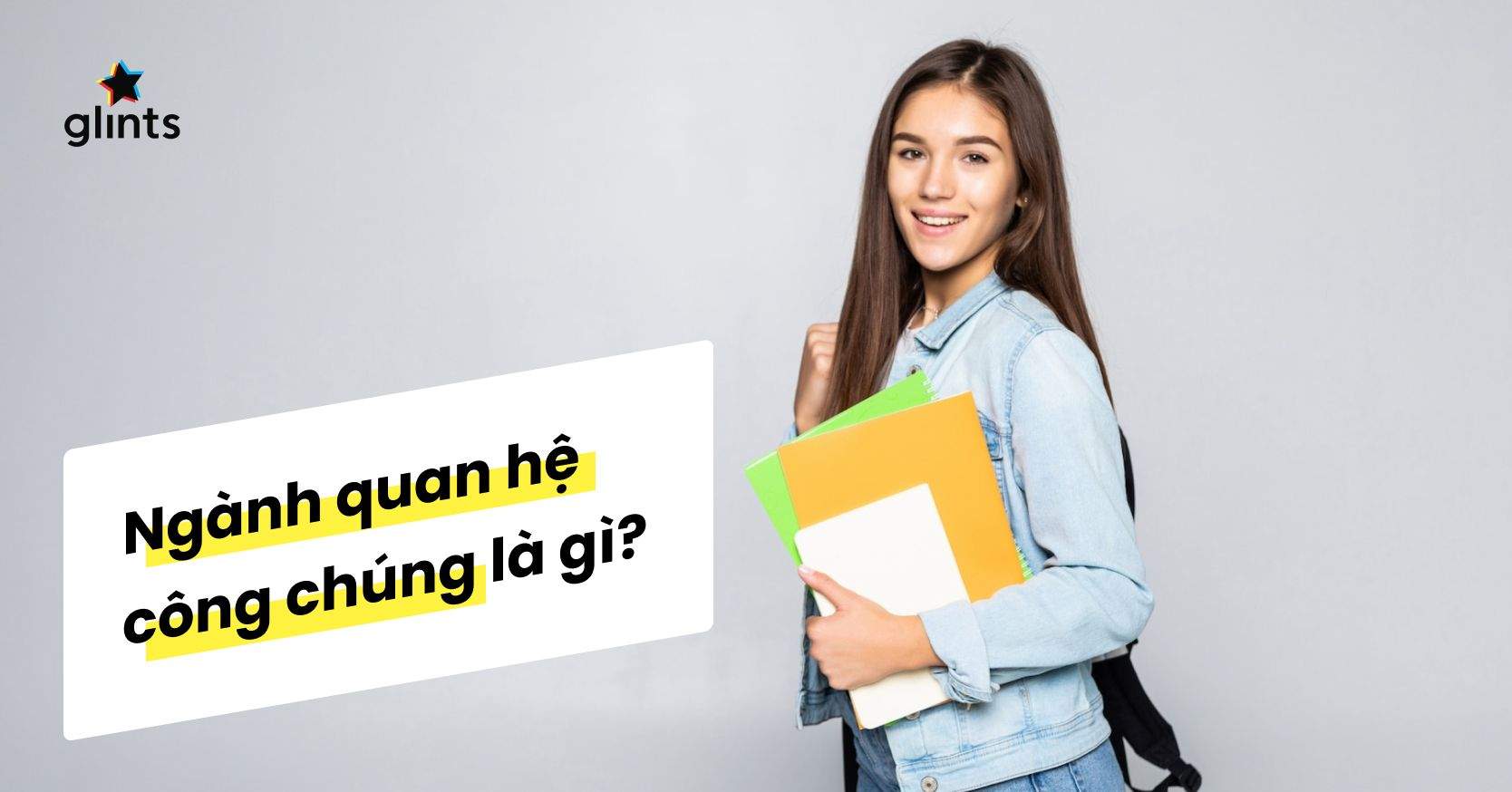 Ngành Quan Hệ Công Chúng Là? Điểm Chuẩn Ngành PR Lên Ngôi