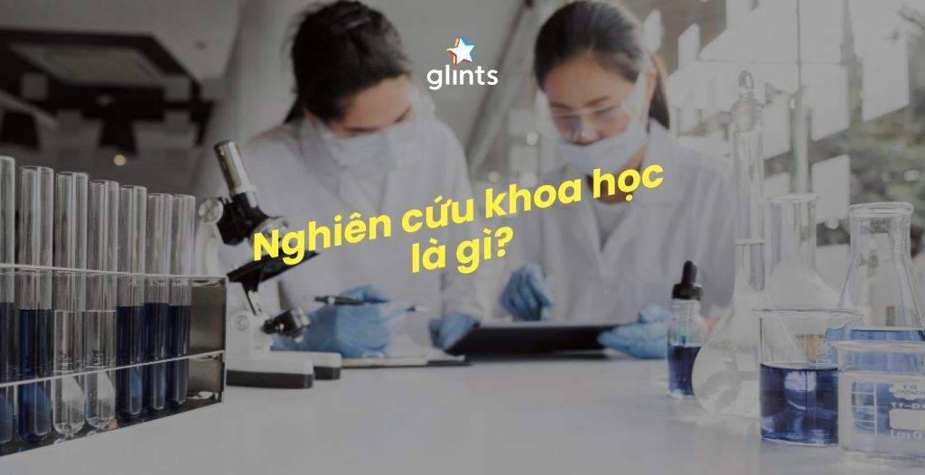 nghien cuu khoa hoc la gi phan loai y nghia va cac buoc tham gia nghien cuu khoa hoc 65c8b74f4b9c9