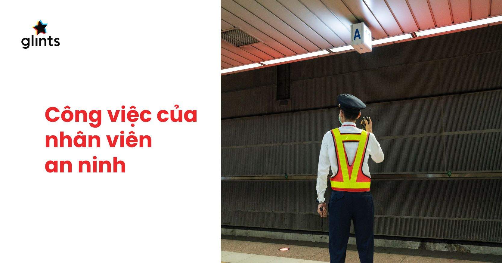 Nhân Viên An Ninh Là Gì? Trách Nhiệm Chính Và Triển Vọng Nghề Nghiệp
