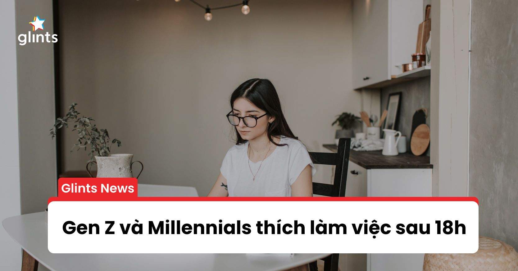 Nhiều Gen Z Và Millennials Sẵn Sàng Bỏ Qua Những Công Ty Không Đáp Ứng Xu Hướng Thích Làm Việc Sau 18H Của Họ