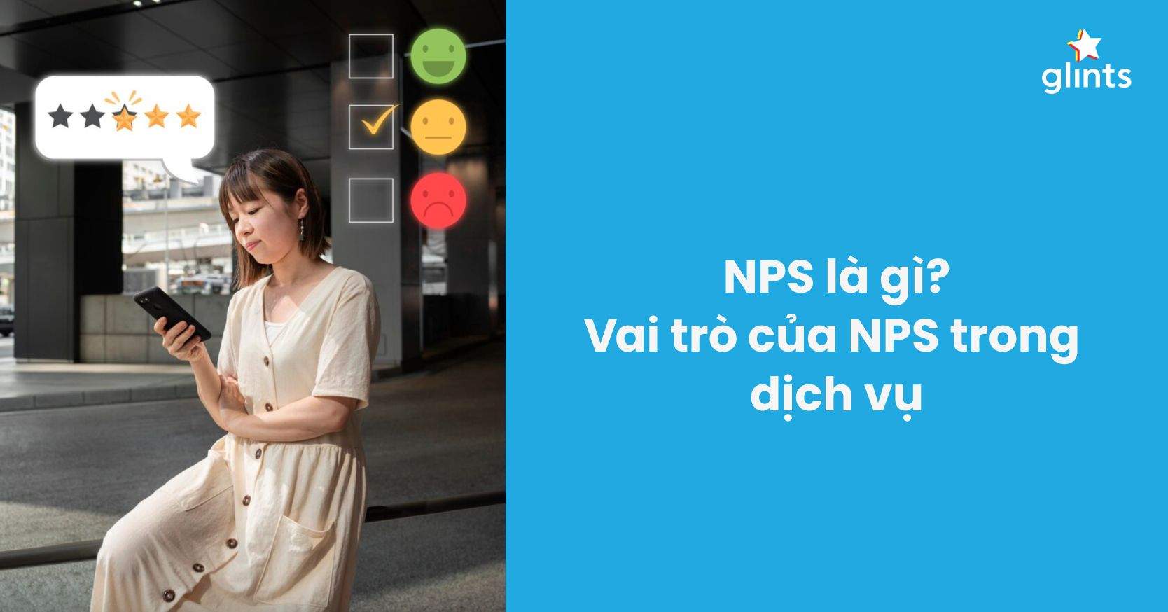 NPS Là Gì? Cách Tính Và Tăng Chỉ Số NPS Hiệu Quả