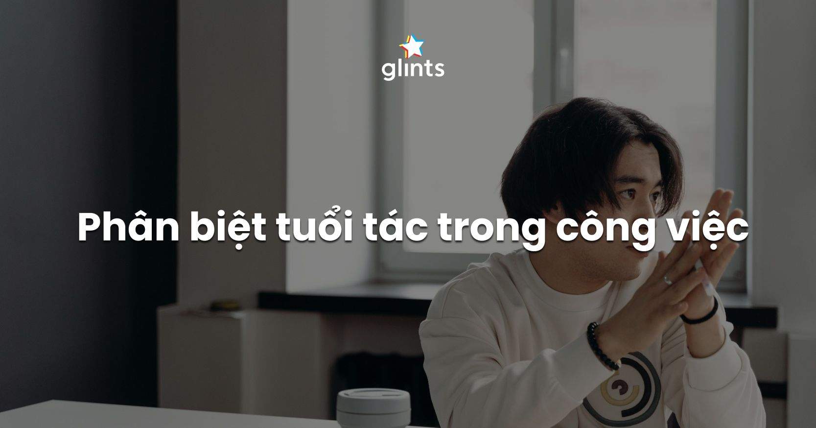 Phân Biệt Tuổi Tác Trong Công Việc: Khi Tuổi Tác Trở Thành Rào Cản