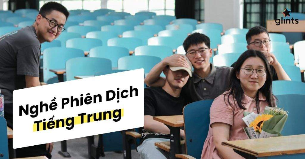 Phiên Dịch Tiếng Trung: Cần Học Gì Và Làm Gì Để Có Mức Lương Cao? 2 phien dich tieng trung can hoc gi va lam gi de co muc luong cao 65c81d0217d1a