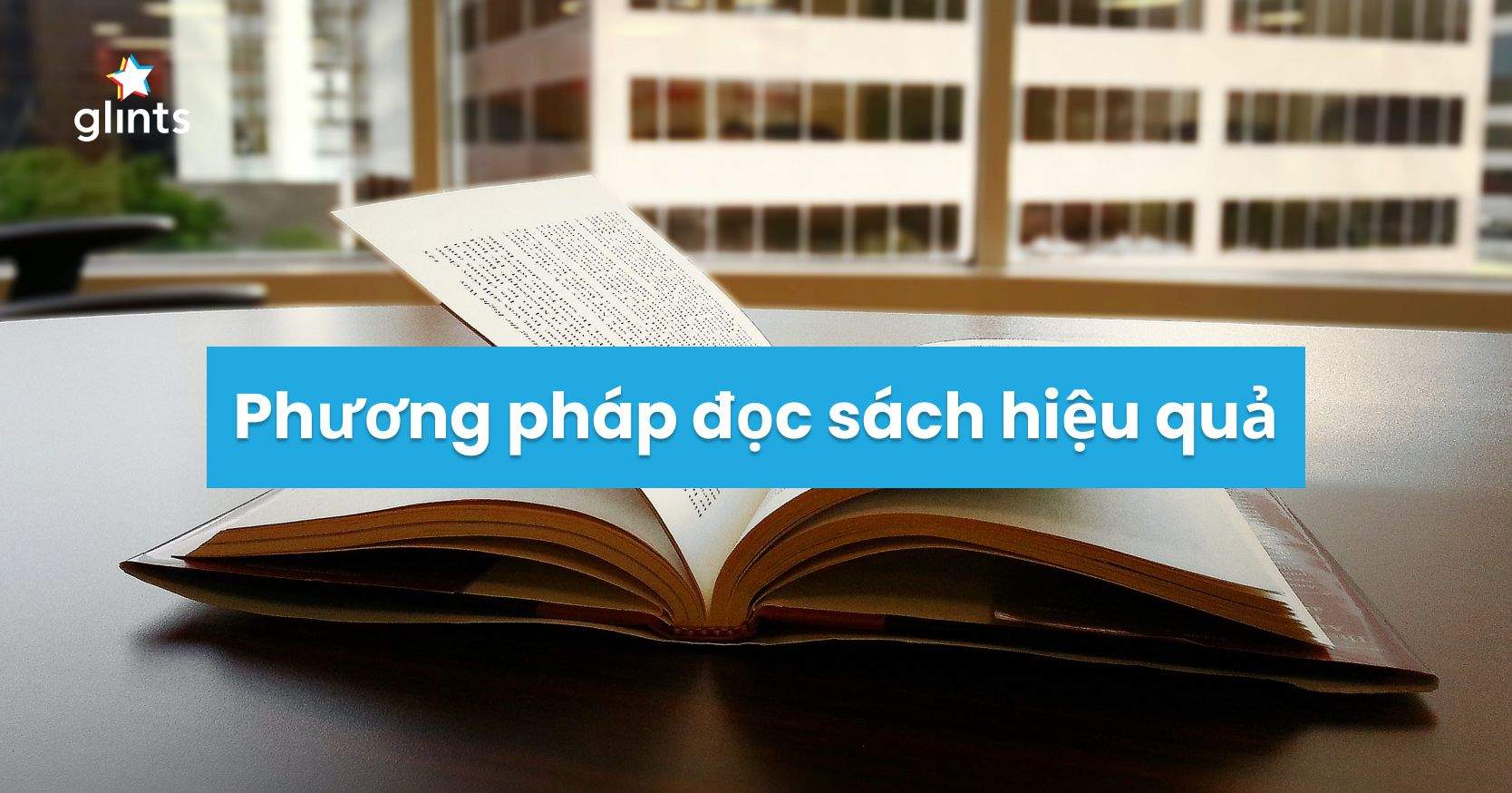Phương Pháp Đọc Sách Hiệu Quả Dành Cho Mọi Người
