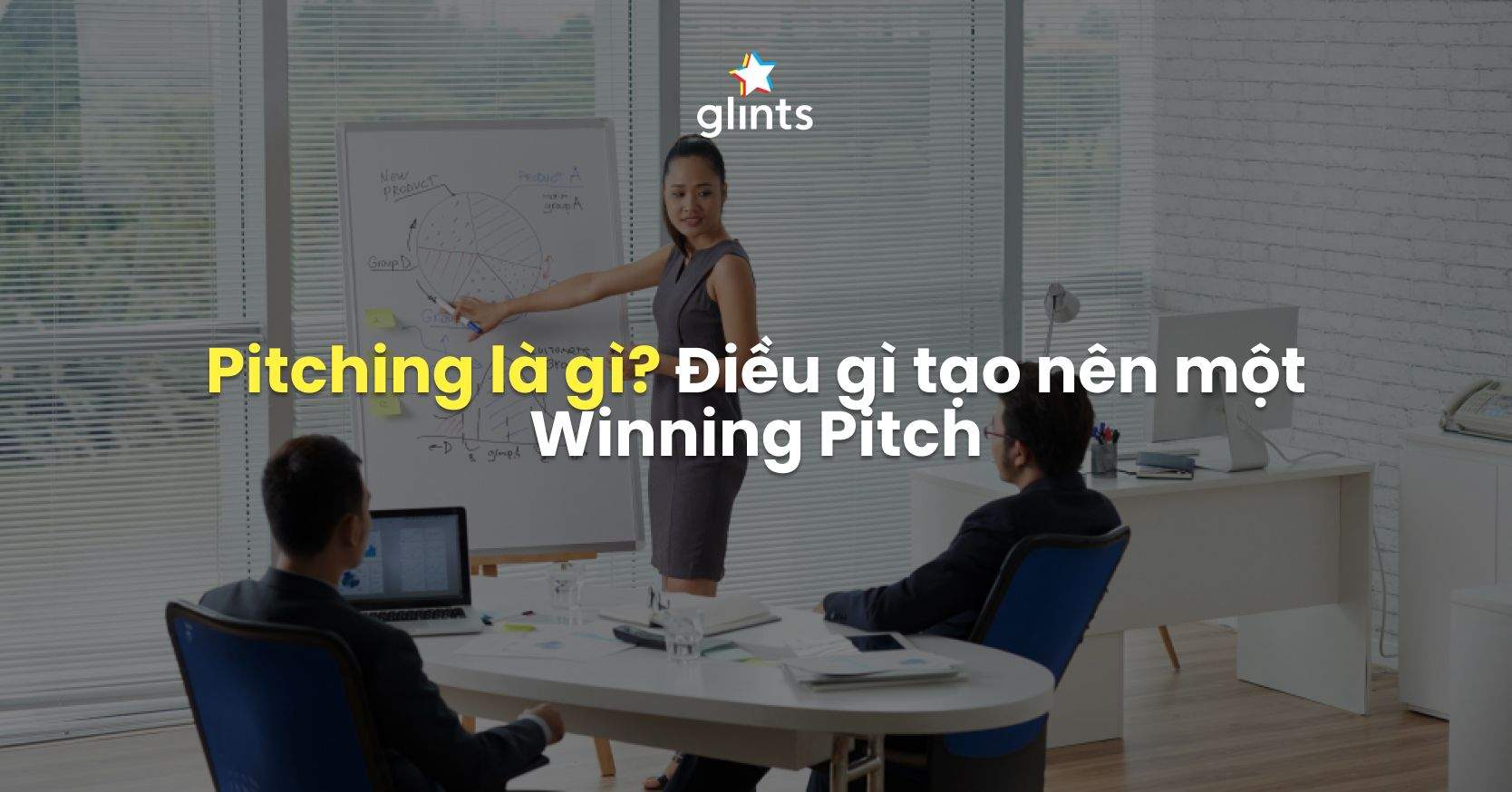 Pitching Là Gì? Điều Gì Tạo Nên Một Winning Pitch