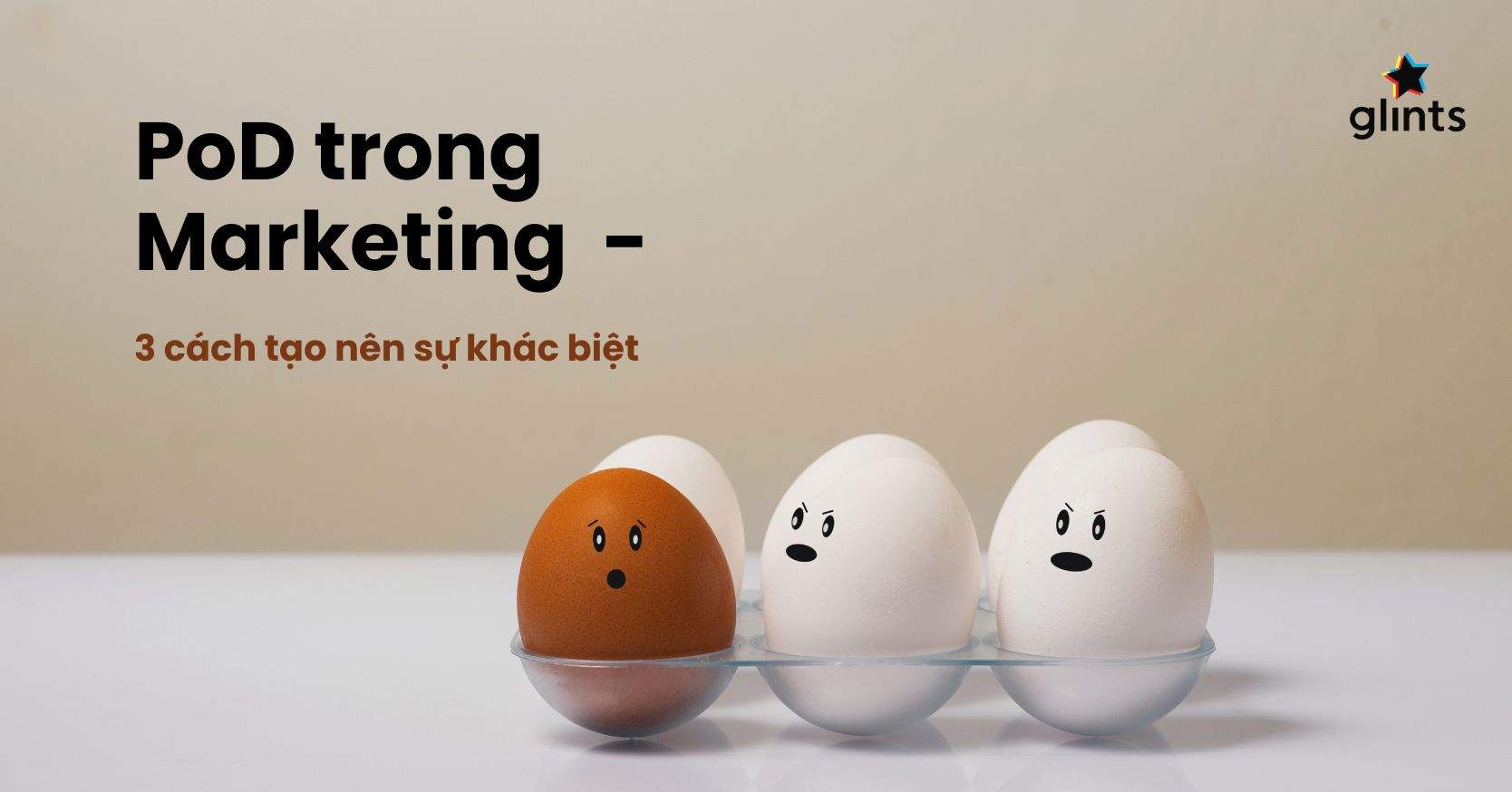 PoD Trong Marketing Là Gì? 3 Hình Thức Tạo Nên Sự Khác Biệt Trong Chiến Lược Marketing 