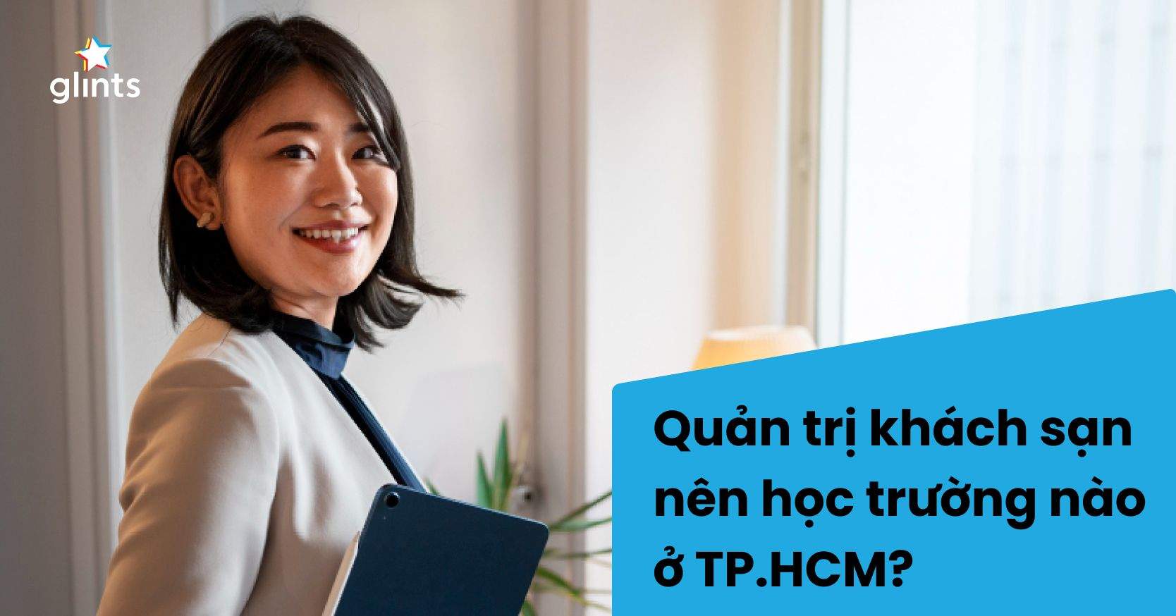 Quản Trị Khách Sạn Nên Học Trường Nào Ở TPHCM