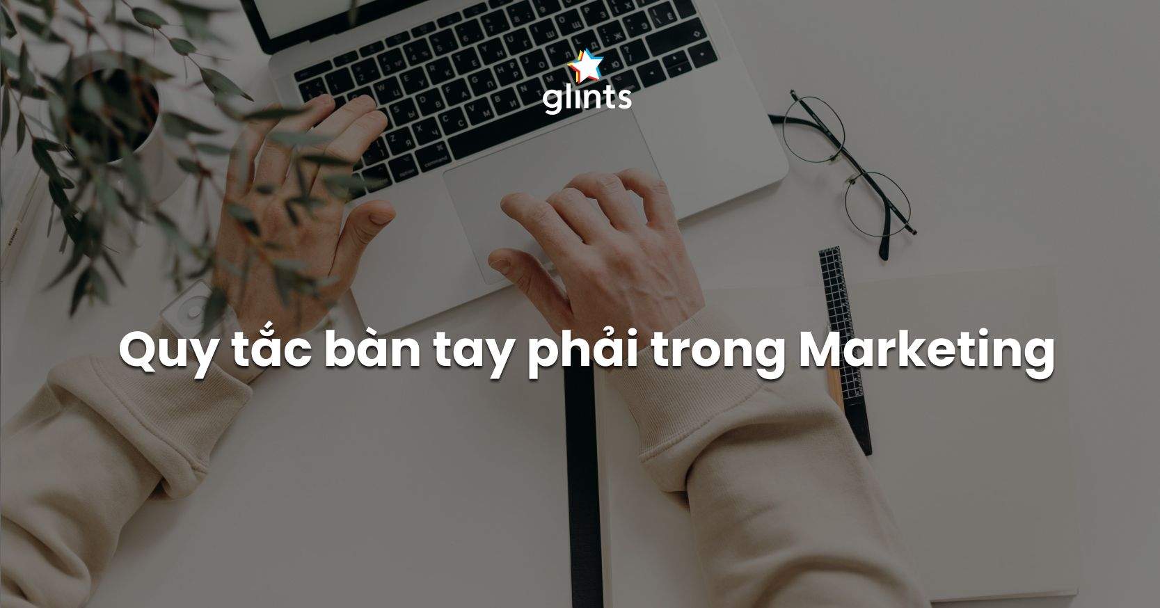 Quy Tắc Bàn Tay Phải, Bàn Tay Trái Trong Marketing