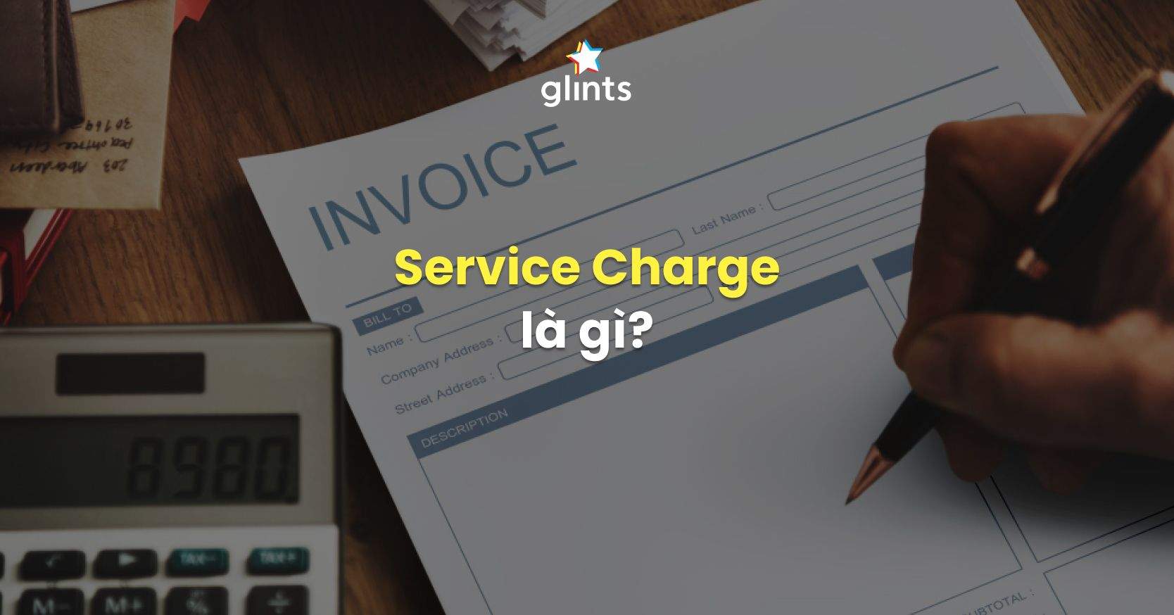 Service Charge Là Gì? Tại Sao Bạn Phải Trả Thêm Tiền Cho Dịch Vụ?