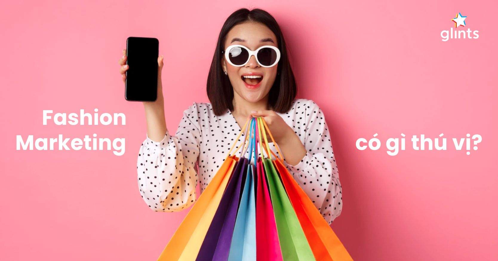 Tất Tần Tật Về Fashion Marketing Cho Người Mới Bắt Đầu