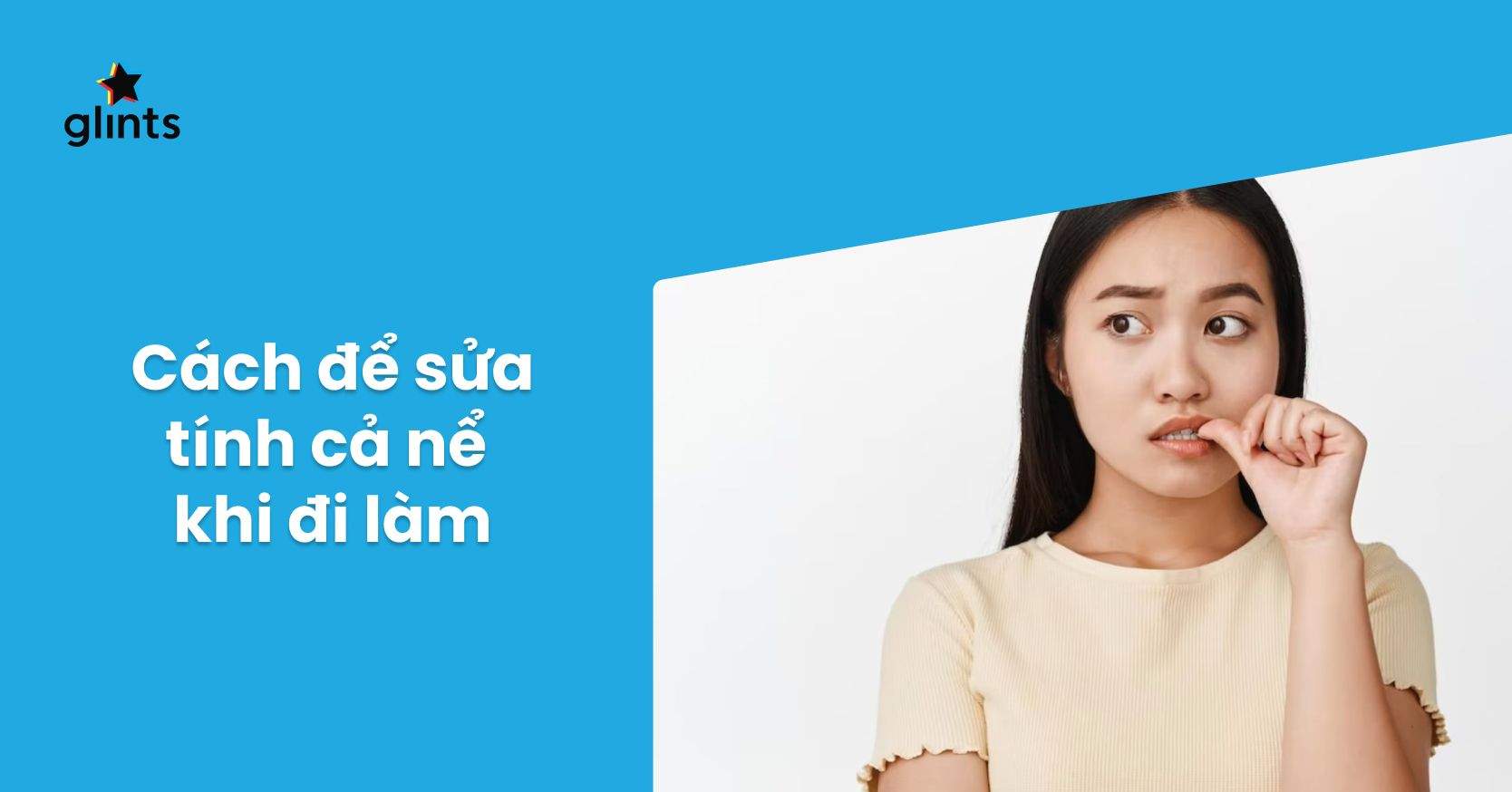 Thế Nào Là Người Hay Cả Nể? Cách Để Bớt Cả Nể Là Gì?