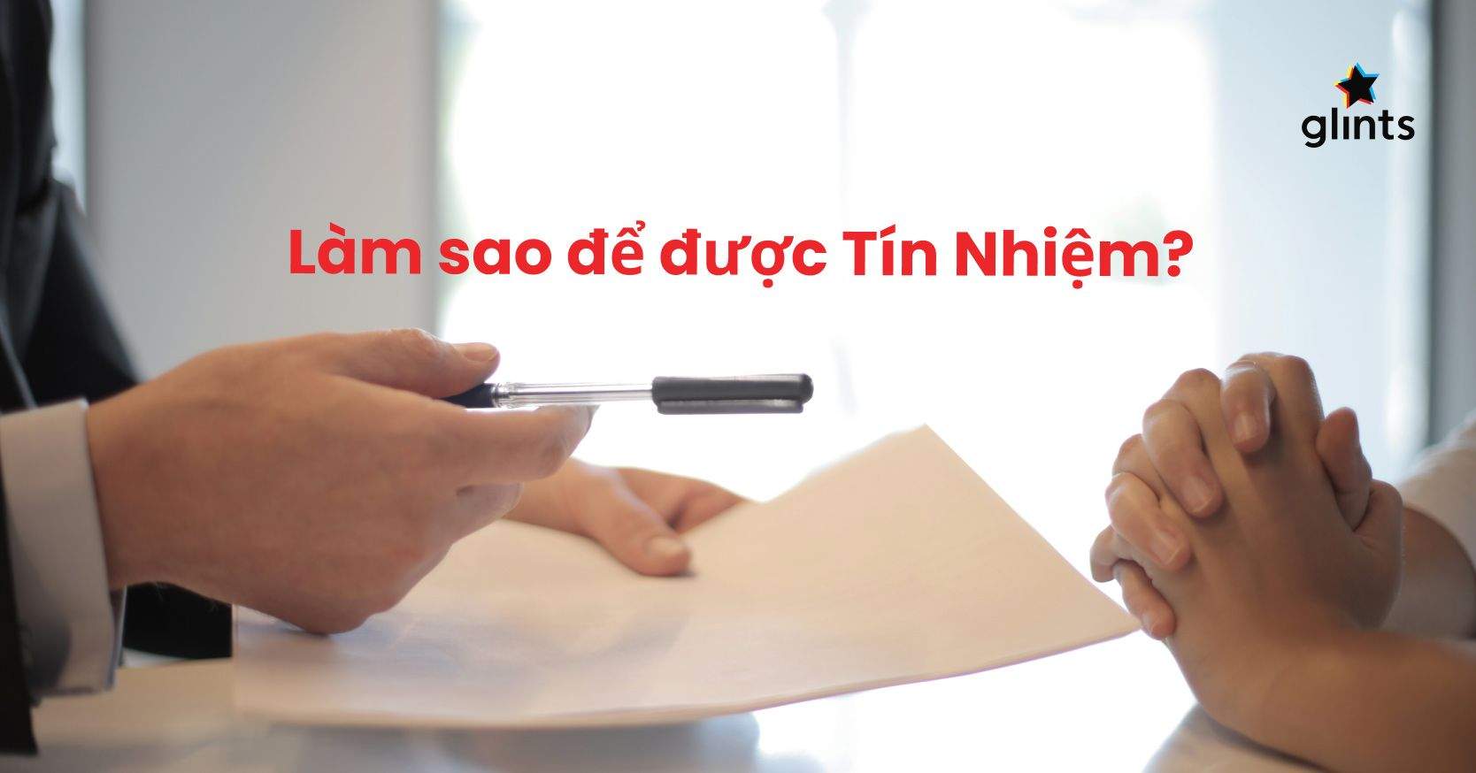 Tín Nhiệm Là Gì? Làm Sao Để Xây Dựng Lòng Tin Tại Nơi Làm Việc
