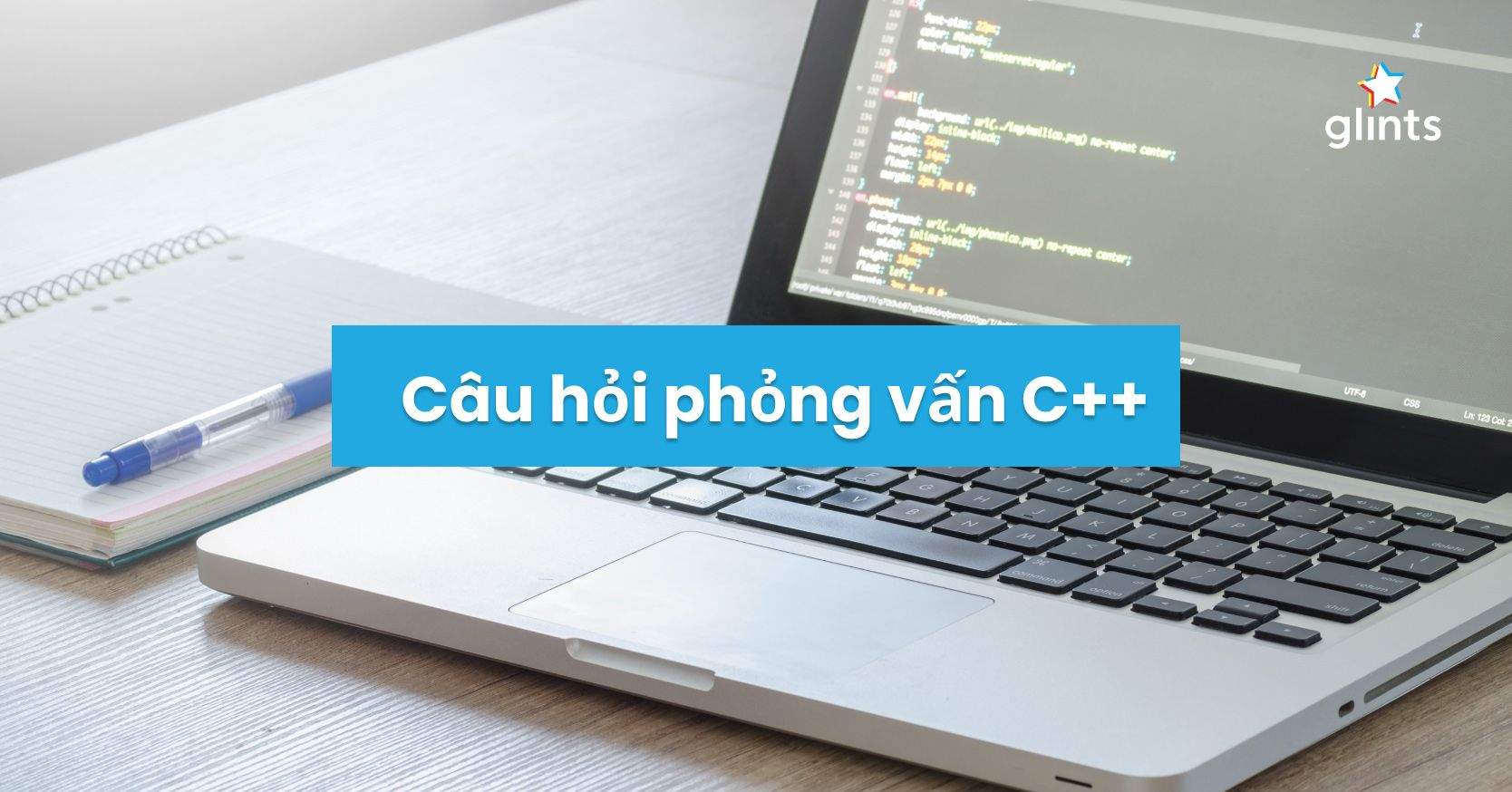 Tổng Hợp Các Câu Hỏi Phỏng Vấn C++ Và Gợi Ý Trả Lời
