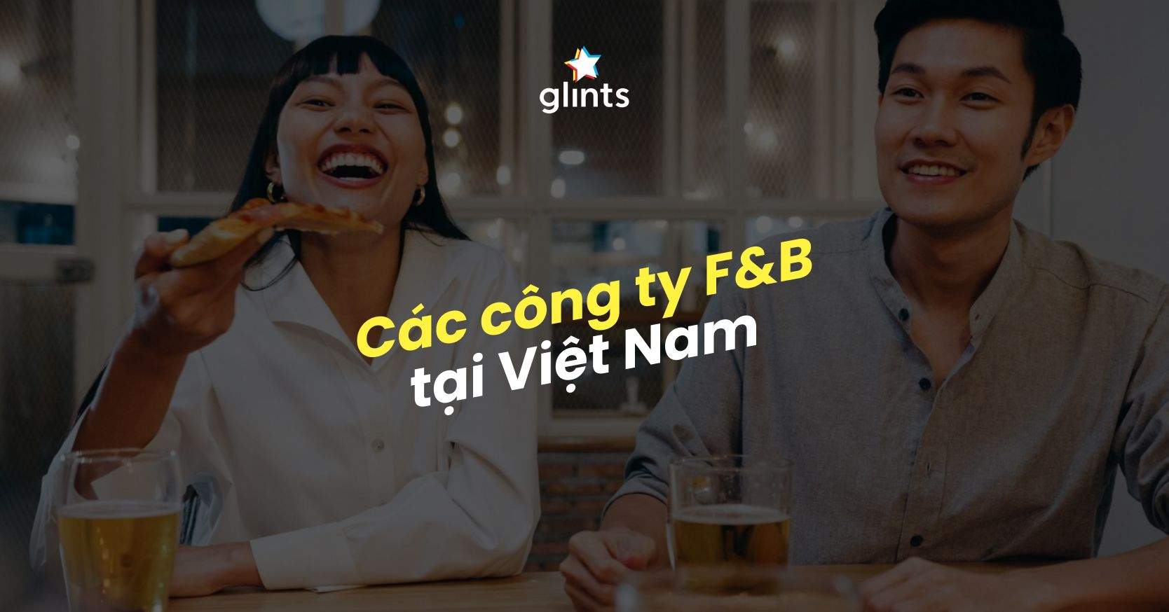Top 10 Công Ty F&B Uy Tín Nhất Tại Việt Nam