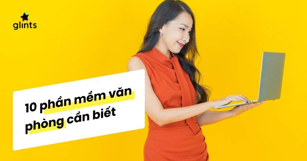 Top 10 Phần Mềm Văn Phòng Không Thể Thiếu Trong Công Việc 4 top 10 phan mem van phong khong the thieu trong cong viec 65c83549e240d
