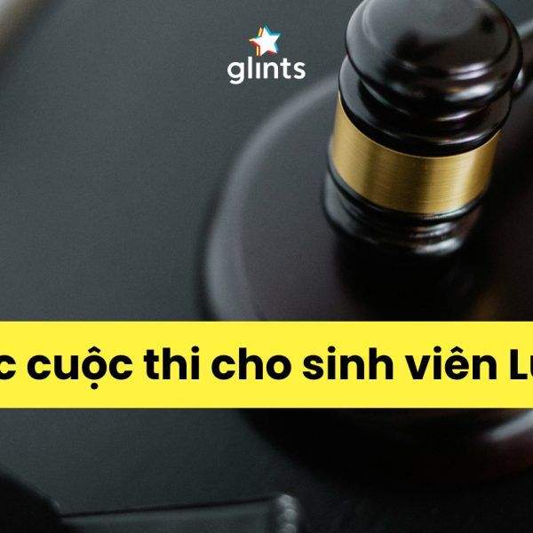 Top 6 Các Cuộc Thi Cho Sinh Viên Luật Việt Nam