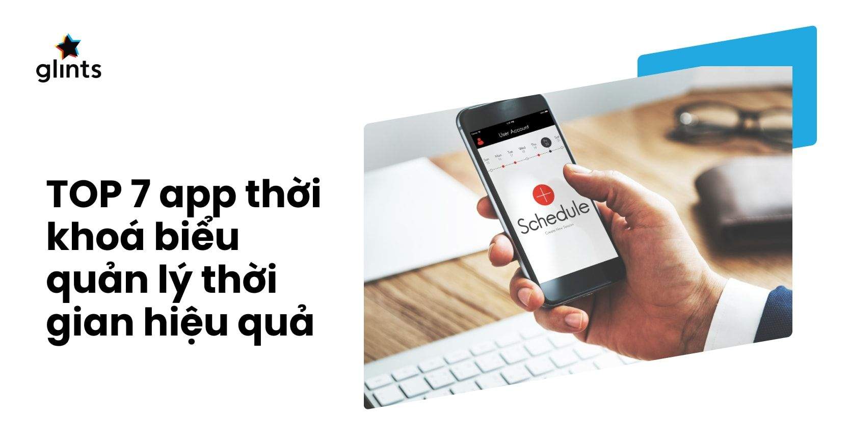 Top 7 App Thời Khoá Biểu Trên Điện Thoại Giúp Bạn Sắp Xếp Thời Gian Hiệu Quả