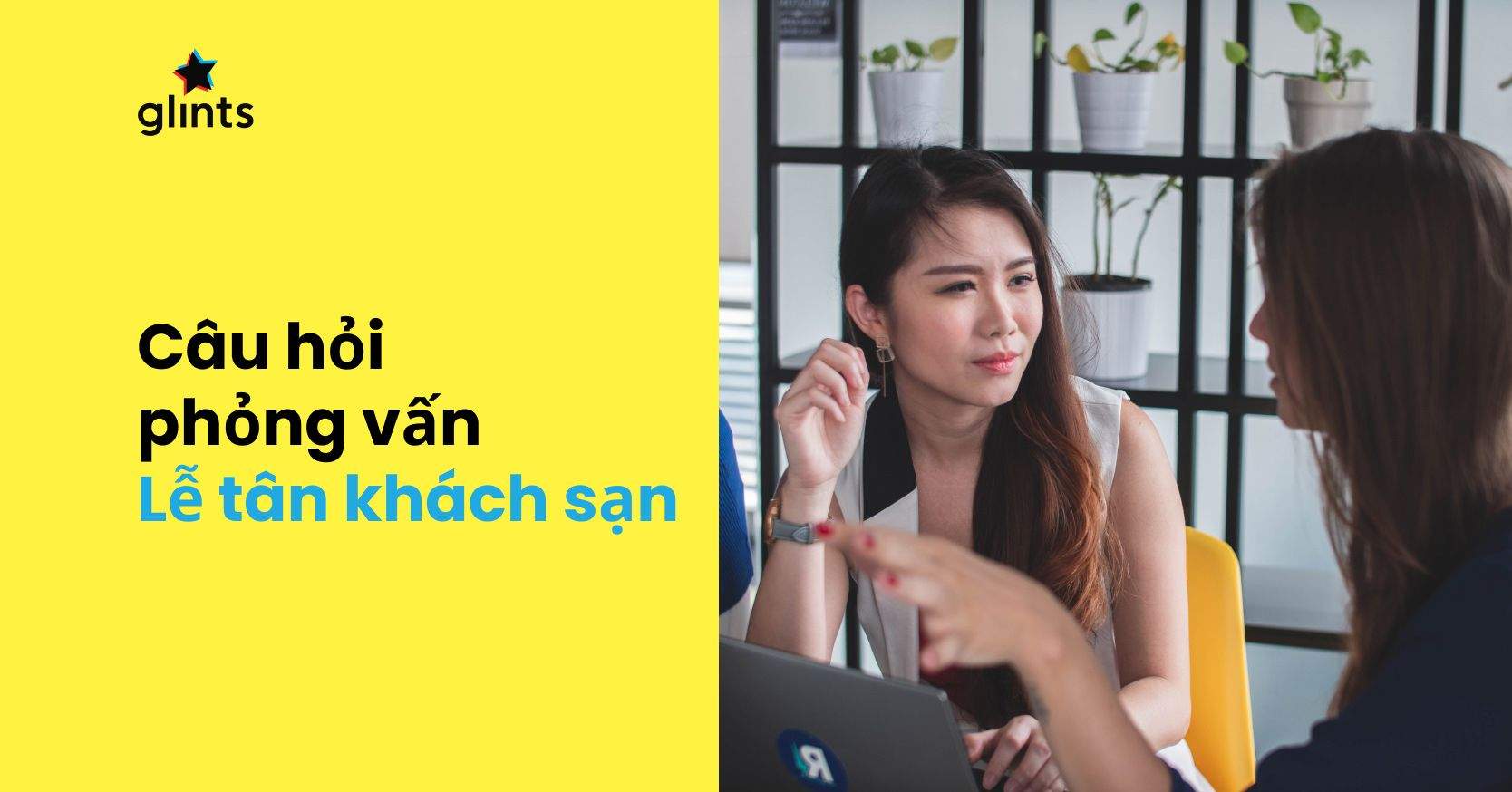 Top Các Câu Hỏi Phỏng Vấn Lễ Tân Khách Sạn Thường Gặp Nhất