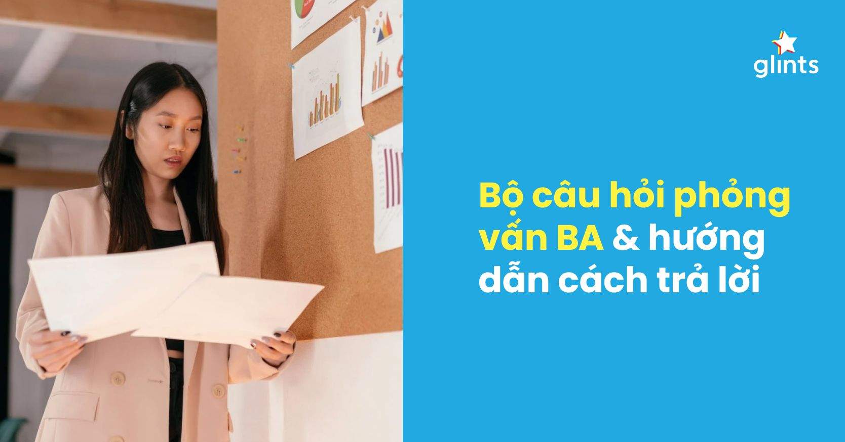 Top Câu Hỏi Phỏng Vấn BA Thường Gặp