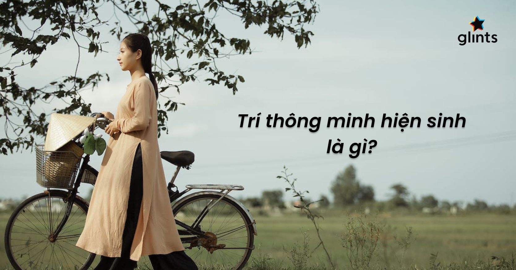Trí Thông Minh Hiện Sinh – Giải Mã Trí Thông Minh Thứ 9 Của Con Người