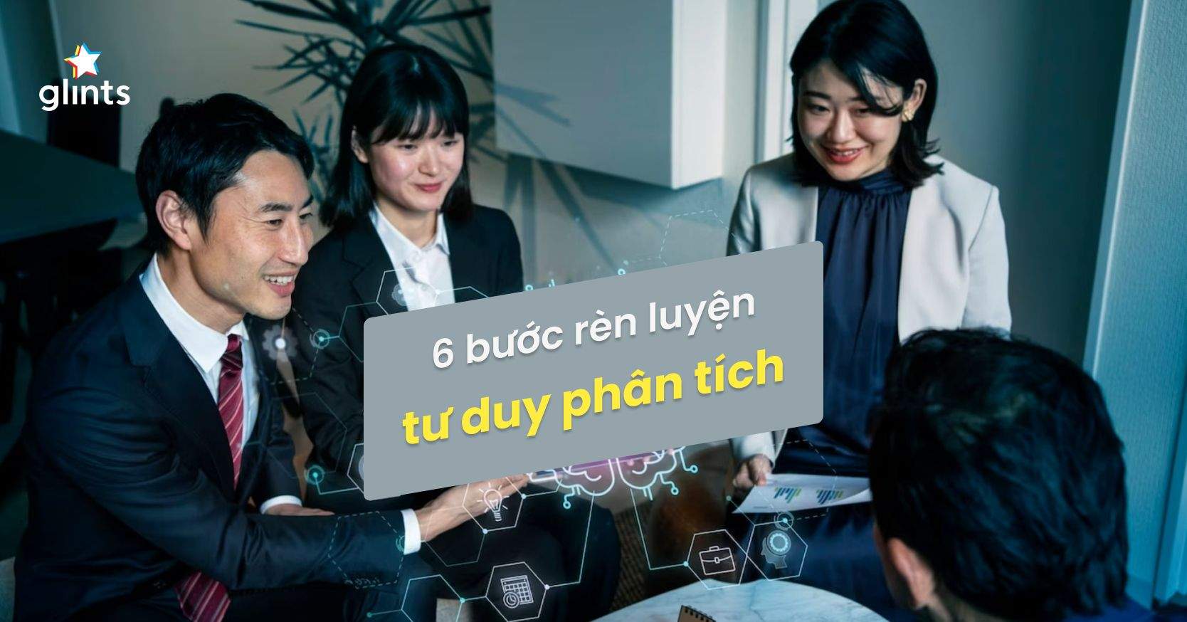 Tư Duy Phân Tích Là Gì? Phát Triển Tư Duy Phân Tích Nhanh Nhạy Qua 6 Cách