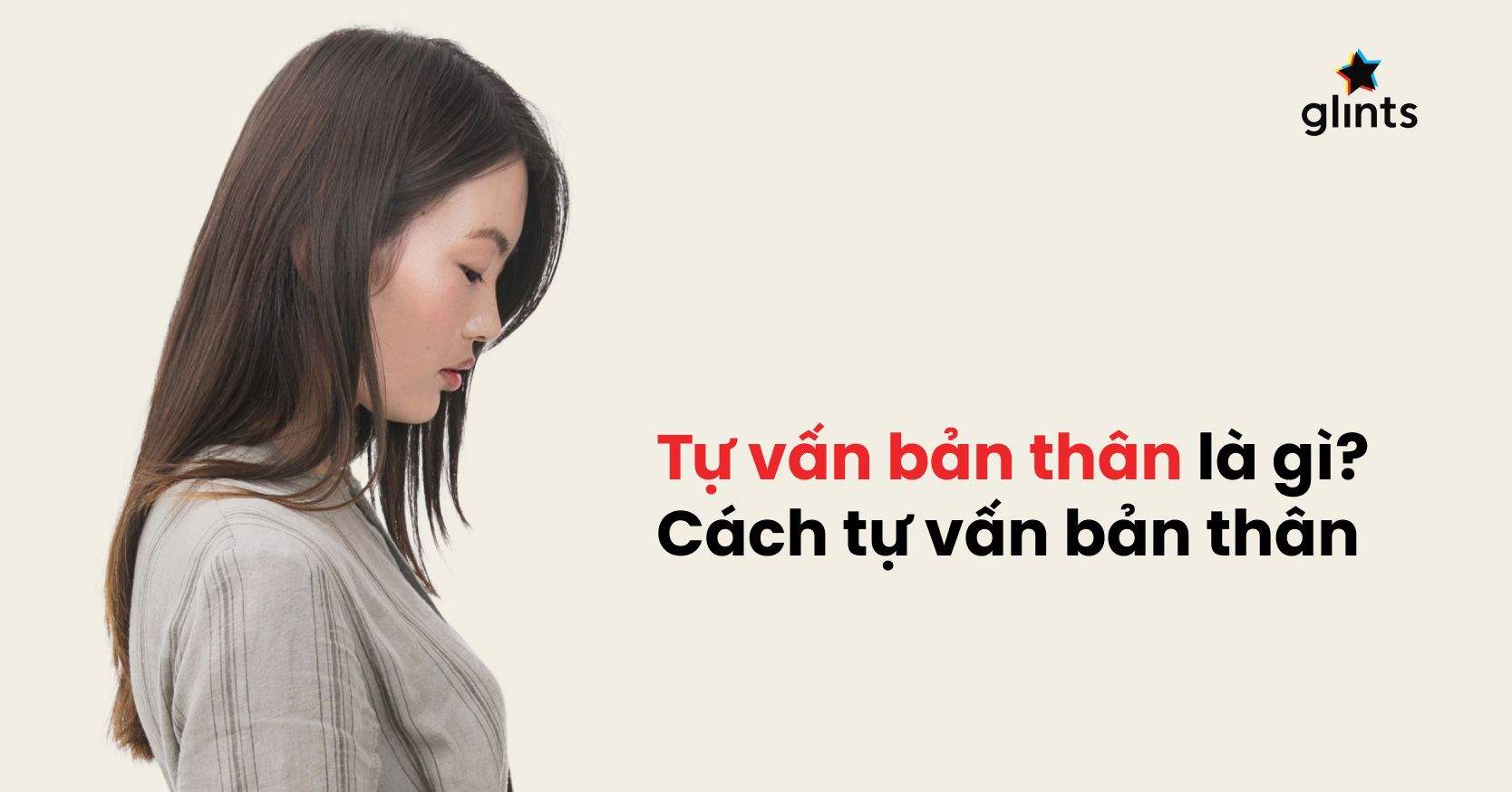 Tự vấn bản thân là gì? Làm gì để tự vấn bản thân