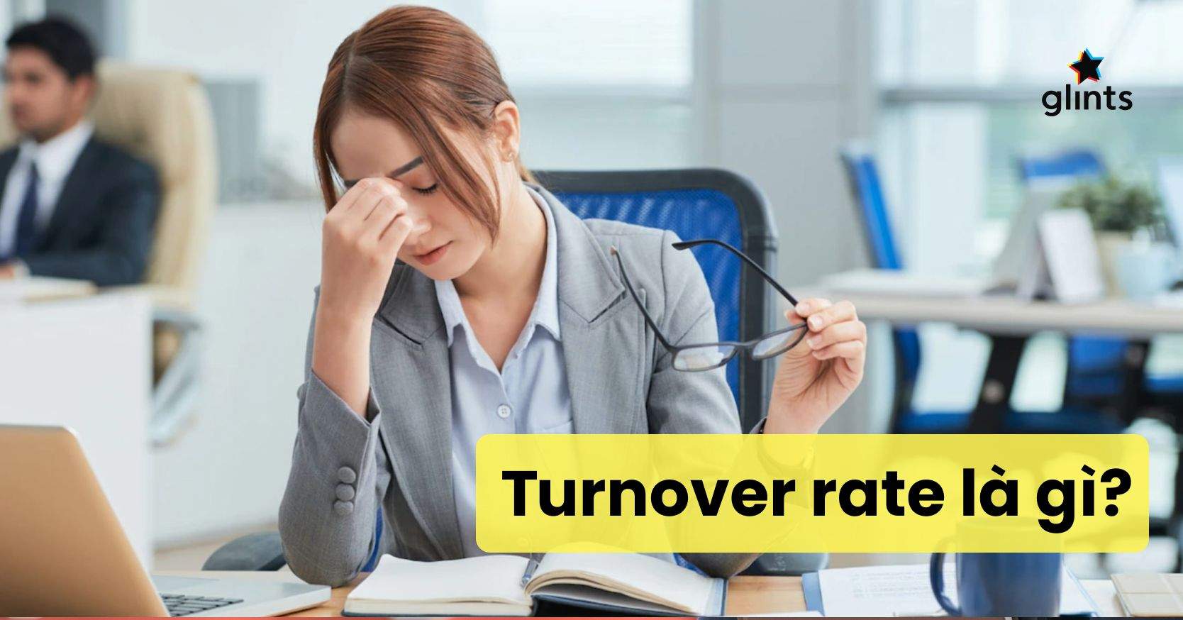 Turnover Rate Là Gì? Cách Tính Tỷ Lệ Nhảy Việc Bạn Nên Lưu Ý