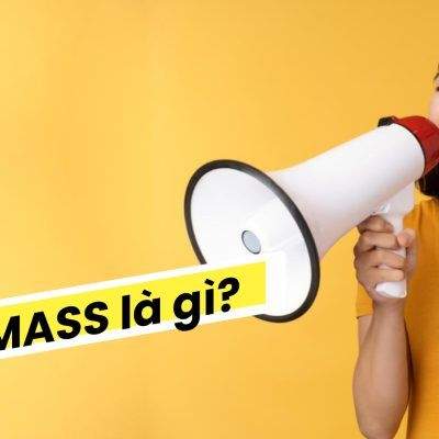 Tuyển Mass Là Gì? Lên Kế Hoạch Tuyển Mass Hiệu Quả