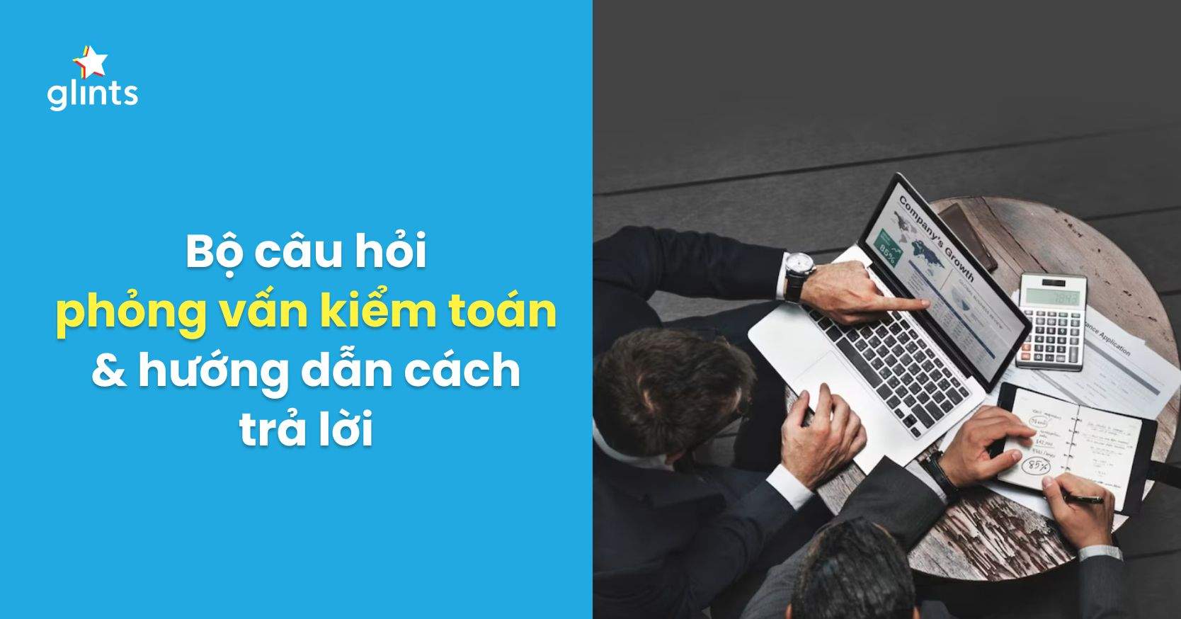 Tuyệt Chiêu Chinh Phục Câu Hỏi Phỏng Vấn Kiểm Toán Thường Gặp