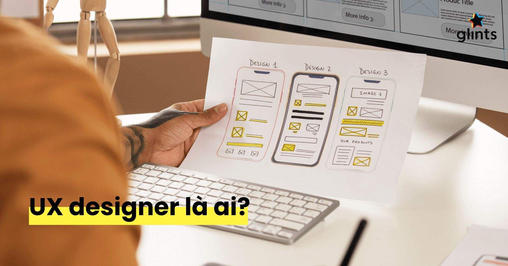 UX Designer Là Gì? Cơ Hội Nghề Nghiệp UX Designer
