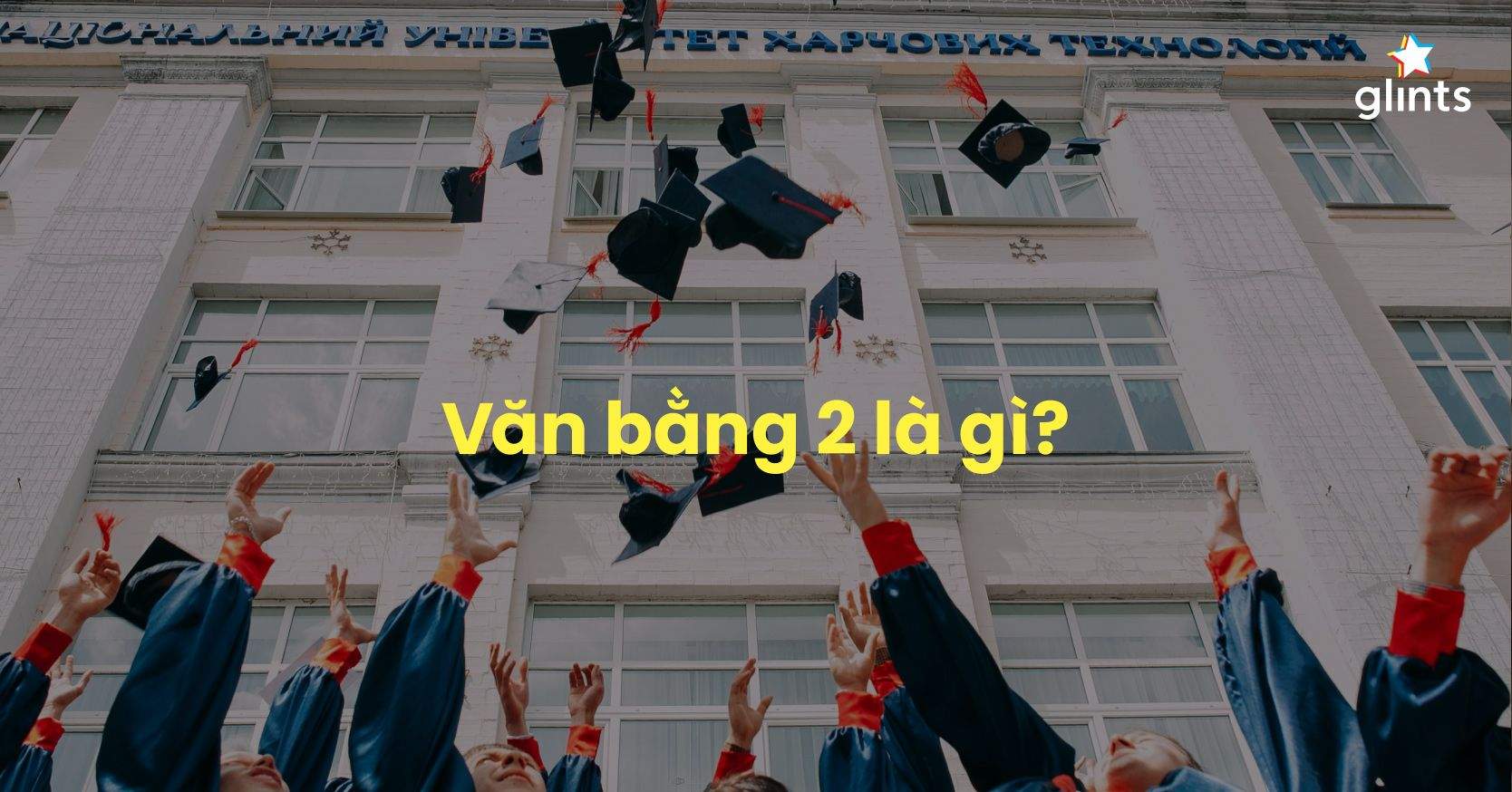 Văn Bằng 2 Là Gì? Có Nên Học Thêm Văn Bằng 2?