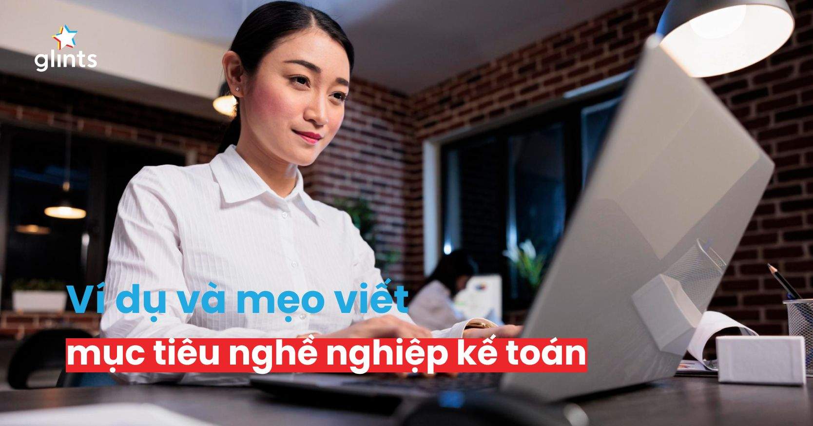 Ví Dụ Và Mẹo Viết Mục Tiêu Nghề Nghiệp Kế Toán