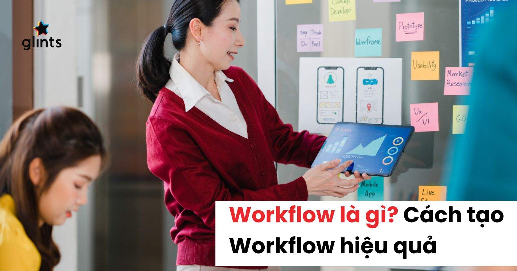 Workflow Là Gì? 6 Bước Tạo Workflow Hiệu Quả