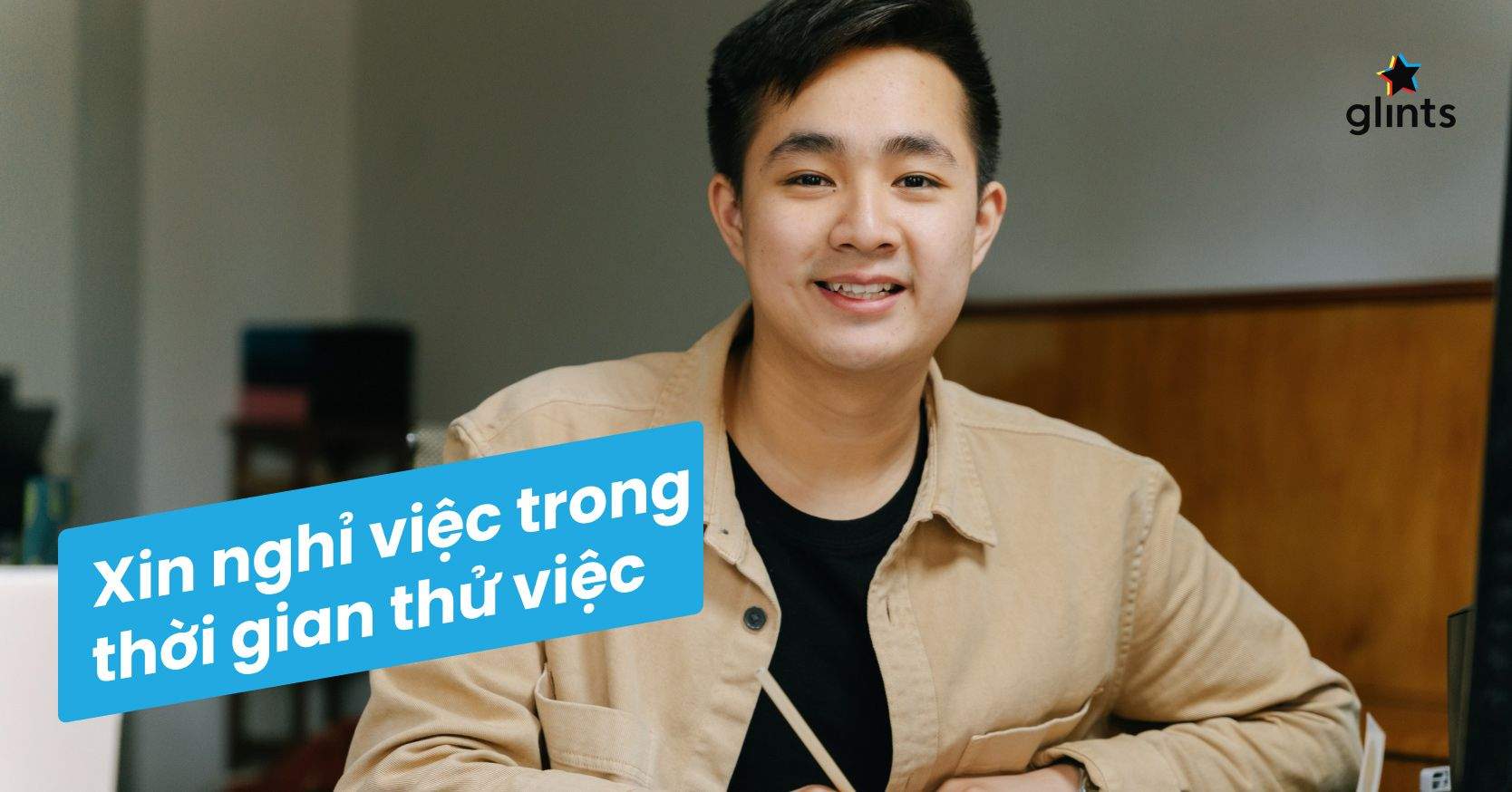 Xin Nghỉ Việc Trong Thời Gian Thử Việc Và Những Điều Bạn Cần Biết 