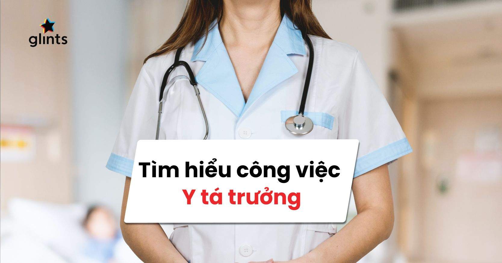 Y Tá Trưởng: Công Việc, Mức Lương Và Cơ Hội Nghề Nghiệp