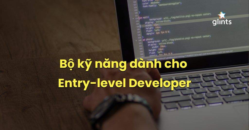 yeu cau va bo ky nang cua mot entry level developer 65c8b4660de59